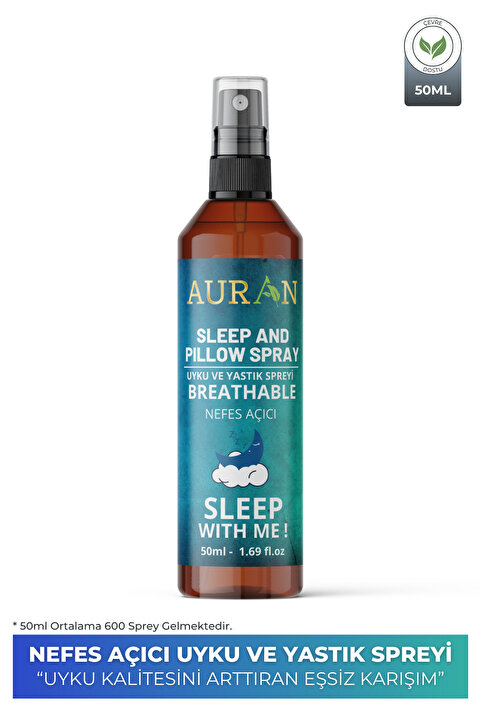 AURAN Nefes Açıcı Uyku Ve Yastık Spreyi Okaliptus, Nane, Biberiye Rahatlatıcı Uyku Ve Dinlenme Spreyi 50ml