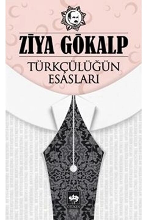 Ötüken Neşriyat Türkçülüğün Esasları Ziya Gökalp Ela Kitabevi