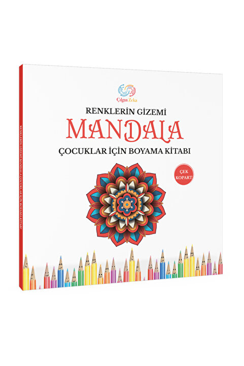 Çılgın Zeka Renklerin Gizemi Mandala Çocuklar İçin Mandala Boyama Kitabı