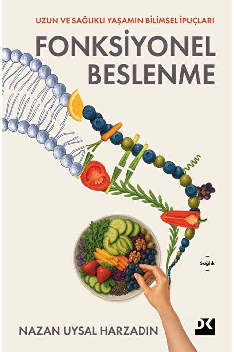 Doğan Kitap Fonksiyonel Beslenme - Sc / Prof. Dr. Nazan Uysal Harzadın