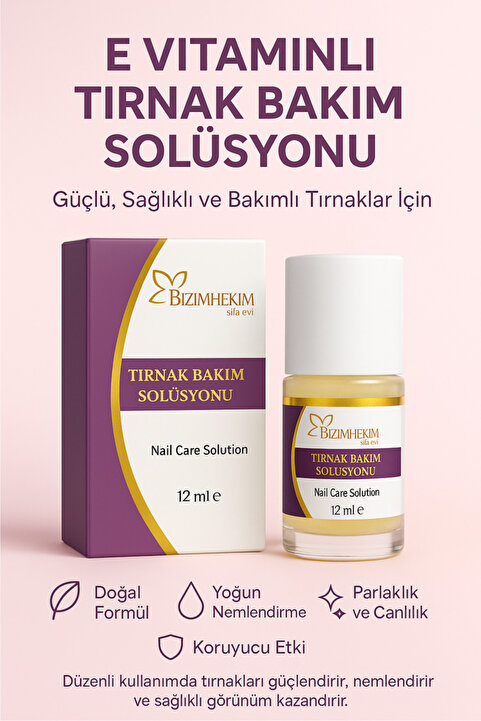 BİZİMHEKİM ŞİFA EVİ E Vitaminli Tırnak Bakım Solüsyonu 12 ml | Tırnak Güçlendirici & Nemlendirici