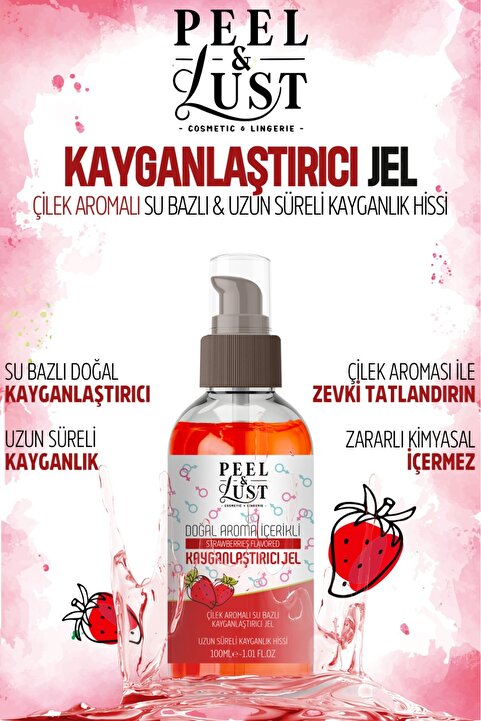 peel & lust - cosmetic & lingerie - Çilek Aromalı, Uzun Süreli Kayganlık Etkili, Su Bazlı 100 ML Özel Kullanım
