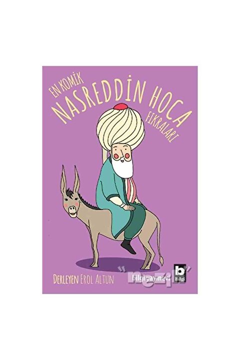Bilgi Yayınları En Komik Nasreddin Hoca Fıkraları