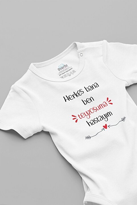Overoz %100 Pamuk Herkes Bana Ben Teyzeme Hastayım Baskılı Çıtçıtlı Bebek Body Badi Teyze Yazılı Zıbın 5683