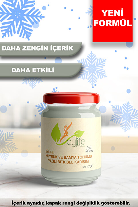 eylife naturel Kuyruk Ve Bamya Tohumu Yağlı Bitkisel Karışım Krem 100 ml