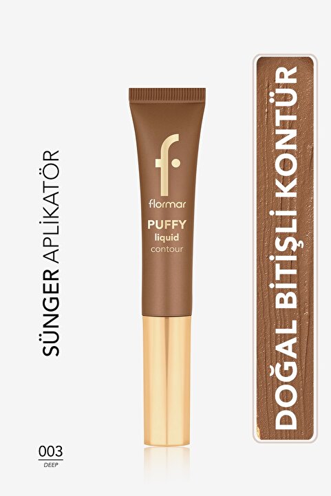Flormar Puffy Liquid Hafif Yapılı & Sünger Aplikatörlü Likit Kontür- 003 Deep- 8682536093842