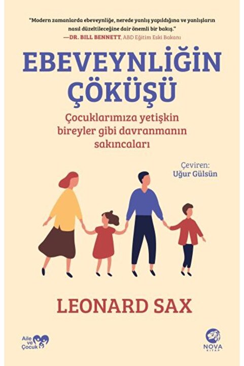 Genel Markalar Ebeveynliğin Çöküşü Çocuklarımıza Yetişkin Bireyler Gibi Davranmanın Sakıncaları