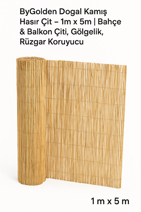 Bygolden Doğal Kamış Hasır Çit – 1m x 5m | Bahçe Çiti & Balkon Çiti, Gölgelik, Rüzgar Koruyucu
