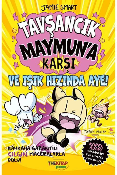 The Kitap Tavşancık Maymuna Karşı ve Işık Hızında Aye