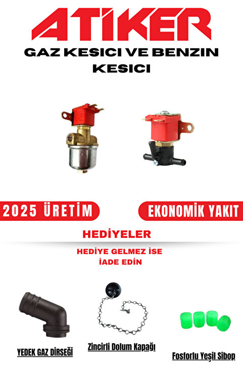 Atiker GAZ KESİCİ VE BENZİN KESİCİ HEDİYELİ