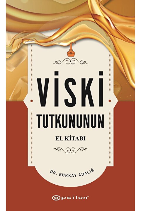 Epsilon Yayınevi Viski Tutkununun El Kitabı