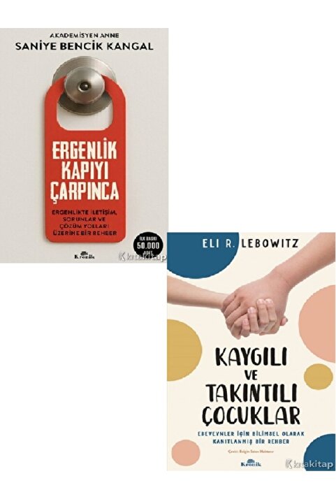 Kronik Kitap Ergenlik Kapıyı ÇarpıncaKaygılı Ve Takıntılı ÇocuklarSaniye Bencik Kangal 2 KİTAP
