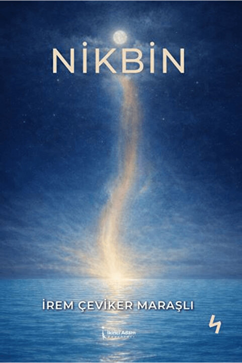İkinci Adam Yayınları Nikbin / İrem Çeviker Maraşlı / / 9786258529906