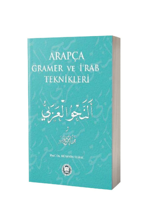 Genel Markalar Arapça Gramer Ve I‘rab Teknikleri Hüseyin Tural