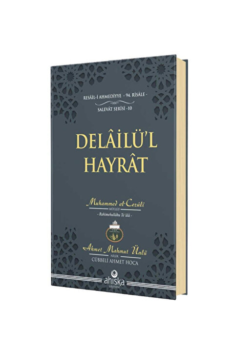 Ahıska Yayınevi Delailü'l Hayrat Çanta Boy / Ahmet Mahmut Ünlü / Ahıska Yayınevi / 9786259897578
