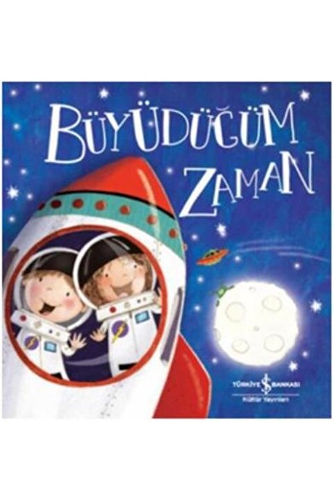 Türkiye İş Bankası Kültür Yayınları Büyüdüğüm Zaman