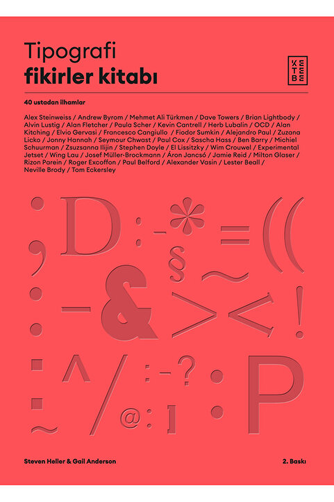 Ketebe Tipografi Fikirler Kitabı - Steven Heller, Gail Anderson