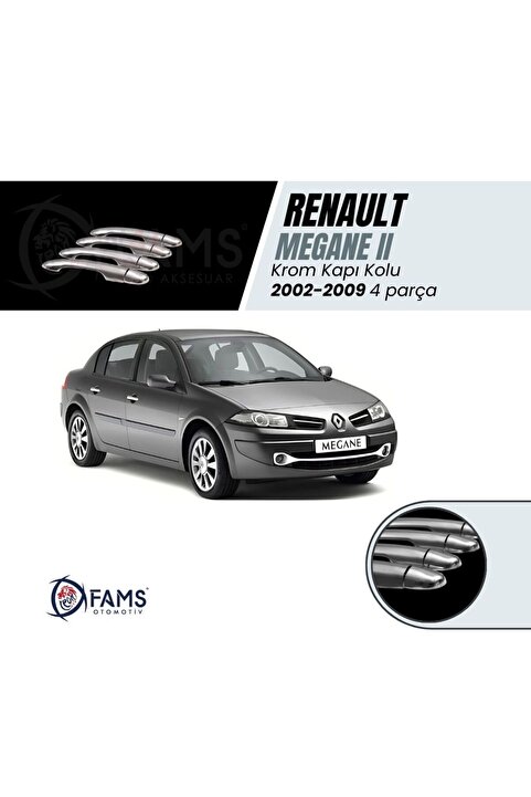 FAMS OTO AKSESUAR Renault Megane 2 Krom Kapı Kolu 4 Kapı 2002-2009 P. Çelik