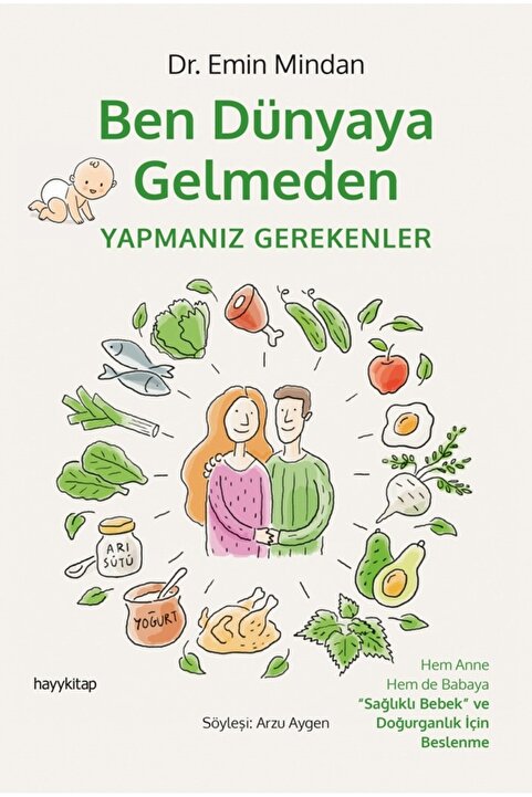 Hayykitap Ben Dünyaya Gelmeden Yapmanız Gerekenler - Dr. Emin Mindan