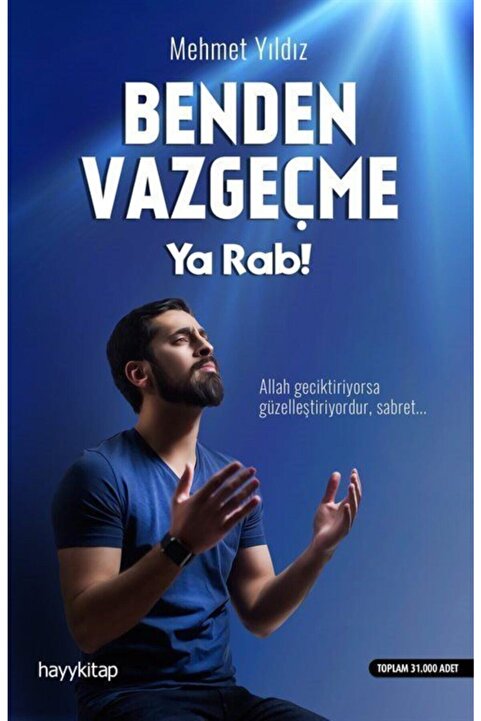 Hayykitap Benden Vazgeçme Ya Rab