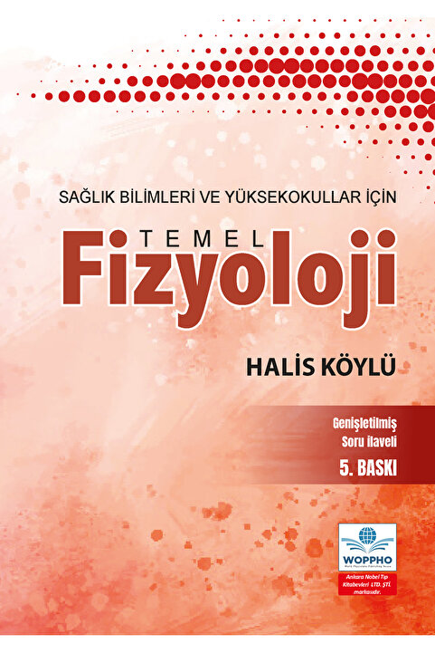 Genel Markalar Sağlık Bilimleri için Temel Fizyoloji / Kolektif / Ankara Nobel Tıp Kitabevi / 9786257146111