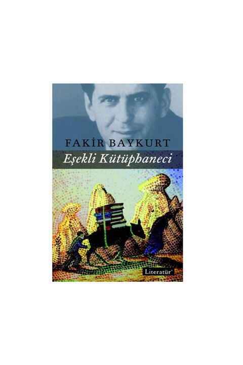 Literatür Yayınları Eşekli Kütüphaneci Fakir Baykurt