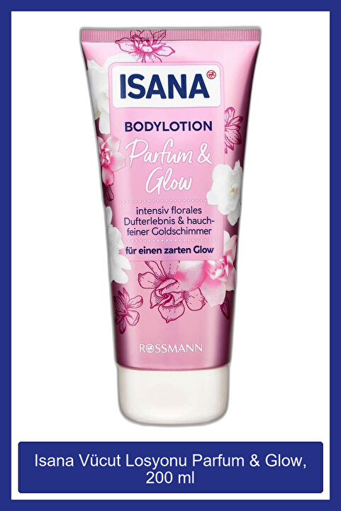 ISANA Vücut Losyonu Parfum & Glow, 200 ml