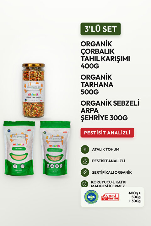 Soul Kitchen Organik Ürünler Organik Çorbalık Tahıl Karışımı 400 g Tarhana 500 g Sebzeli Arpa Şehriye 300 g Set Sertifikalı