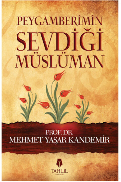 Tahlil Yayınları Peygamberimin Sevdiği Müslüman