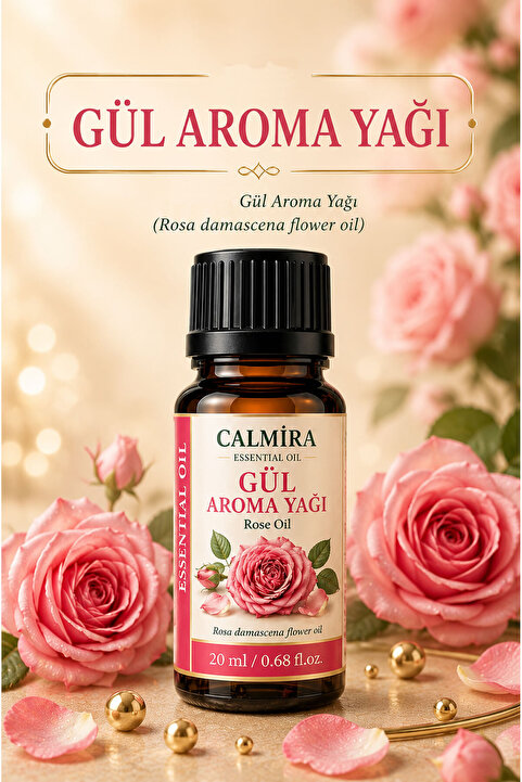 CALMİRA Gül Aroma yağı 20 ml | Rose Aroma Oil | Rosa damascena flower oil