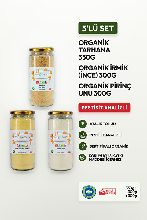 Soul Kitchen Organik Ürünler Organik İnce Buğday İrmiği Bebek 300 g Pirinç Unu 300 g Tarhana 350 g Cam Set