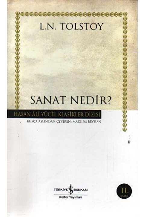 Türkiye İş Bankası Kültür Yayınları Sanat Nedir (K.Kapak) LEV NİKOLAYEVİÇ TOLSTOY