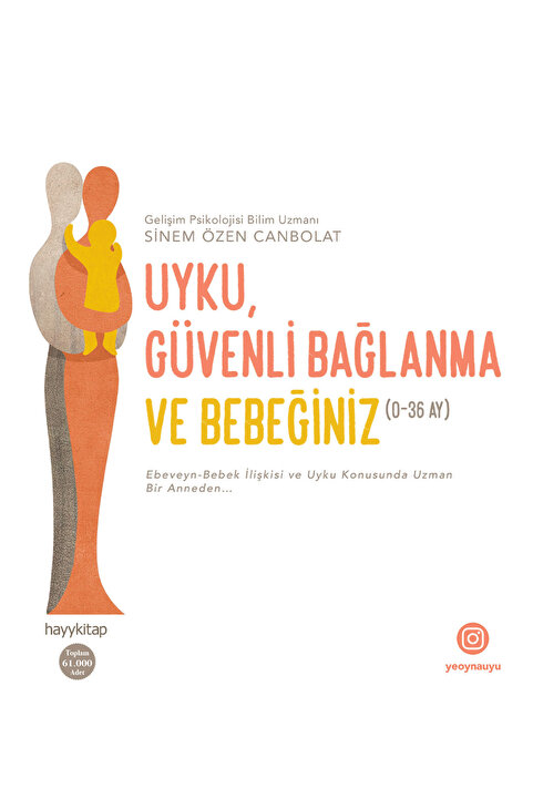 Hayykitap Uyku, Güvenli Bağlanma Ve Bebeğiniz (0-6 Yaş)