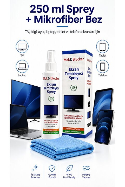Mak & Blocker Ekran Temizleme Spreyi 250 ml + Mikrofiber Bez TV, Monitör, Laptop, Tablet, Telefon