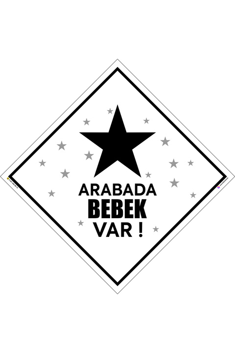 BUTİKPLAKA Dikkat Arabada Bebek Var/ 3 mm Ikaz Levhası 15x15 Cm/yıldız Model