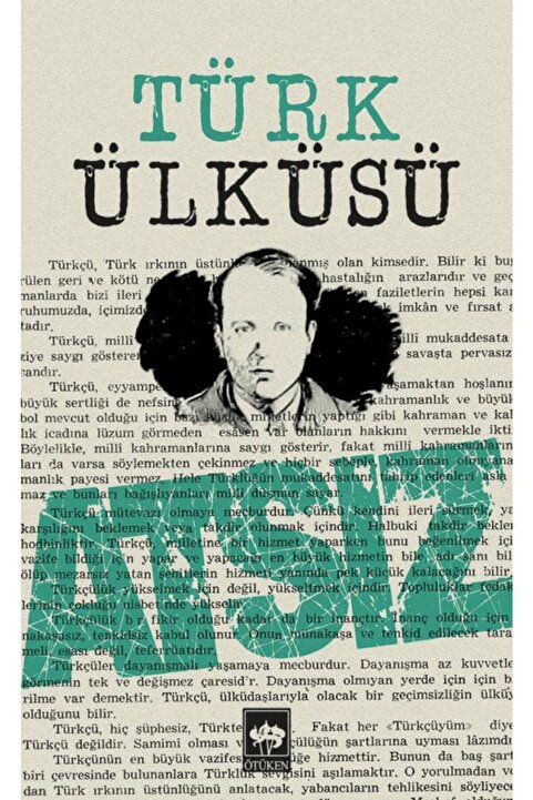 Ötüken Neşriyat Türk Ülküsü / Hüseyin Nihal Atsız