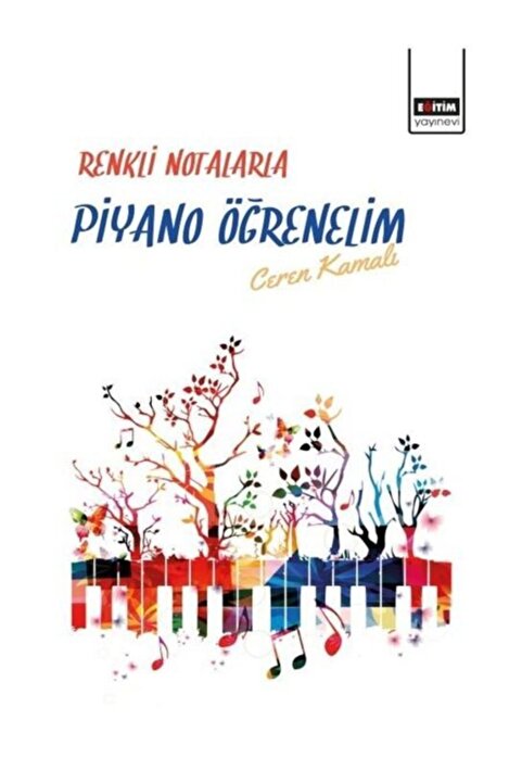 Eğitim Yayınevi Renkli Notalarla Piyano Öğrenelim