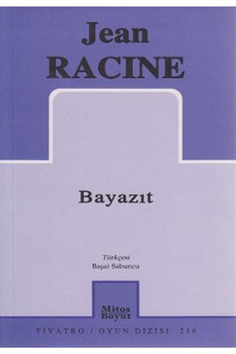 Mitos Boyut Yayınları Bayazıt, Jean Racine, , Bayazıt Kitabı, 104 Sayfa