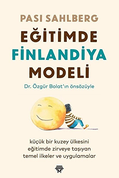 Genel Markalar Eğitimde Finlandiya Modeli / Pasi Sahlberg / / 9786056669354