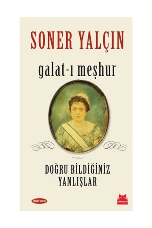 Kirmizi Kedi Yayinlari Galat I Meshur Dogru Bildiginiz Yanlislar Soner Yalcin Fiyati Yorumlari Trendyol