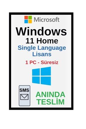 Windows 11 Home Single Language Lisans - 1PC - Anında Sms Teslimat