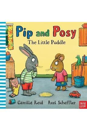 Pip And Posy - The Little Puddle