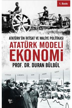 Atatürk Modeli Ekonomi / Duran Bülbül / Halk Kitabevi / 9786256669062