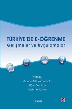 Türkiye'de E-öğrenme Gelişmeler Ve Uygulamalar