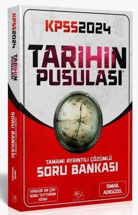 Cba Yayınları 2024 Kpss Tarihin Pusulası Soru Bankası Çözümlü - Ismail Adıgüzel Cba Yayınları
