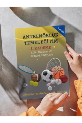 Antrenörlük Temel Eğitim 1. Kademe Konu Anlatımı ve Deneme Sınavları