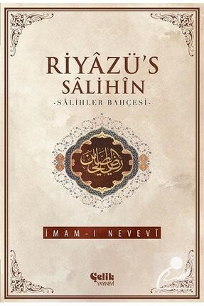 Riyazü's Salihin - Salihler Bahçesi (ithal Kağıt-karton Kapak)
