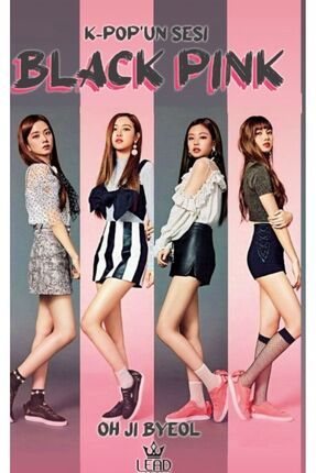 K-Pop’un Sesi: Blackpink ( Büyük Poster Hediyeli)