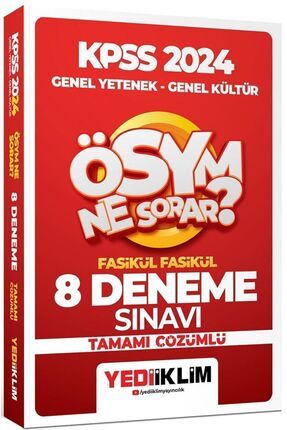 2024 Kpss Ösym Ne Sorar Genel Yetenek Genel Kültür Tamamı Çözümlü 8 Fasikül Dene