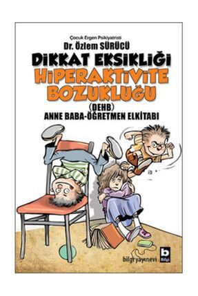 Dikkat Eksikliği Hiperaktivite Bozukluğu Anne Baba